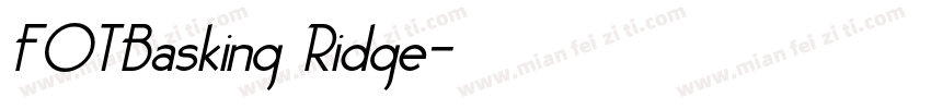 FOTBasking Ridge字体转换